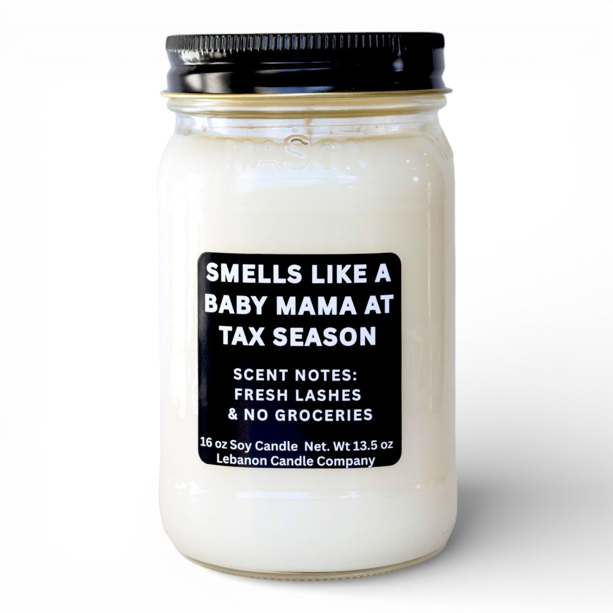 Smells Like a Baby Mama at Tax Season Funny Candle