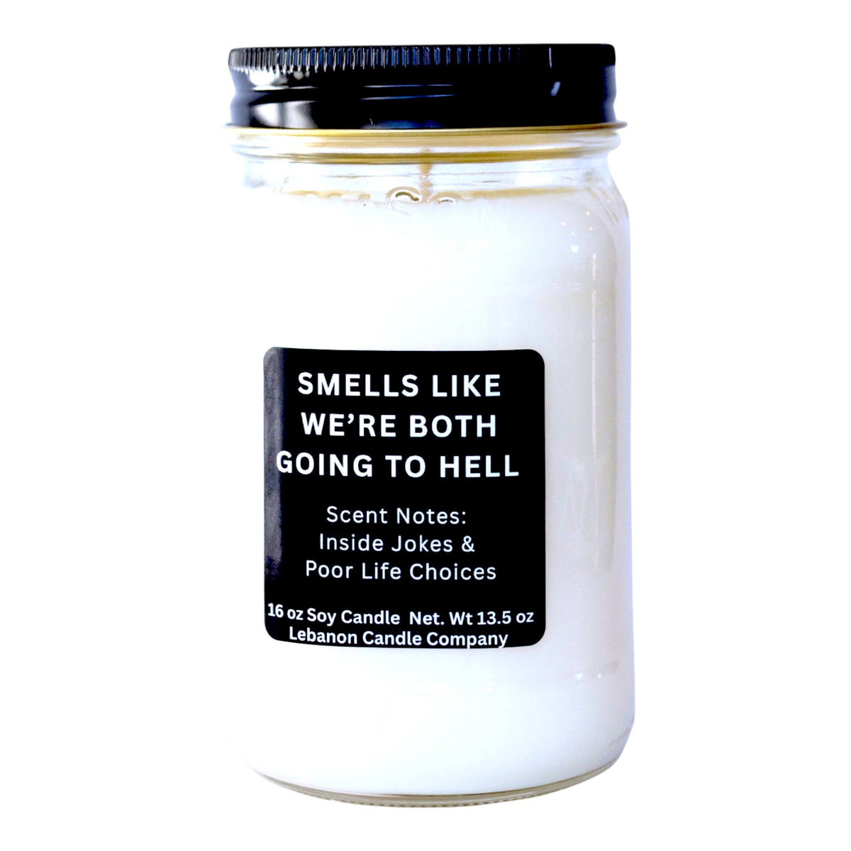 Smells Like We're Both Going to Hell Funny Candle