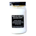 Smells Like The Second Wife Funny Candle