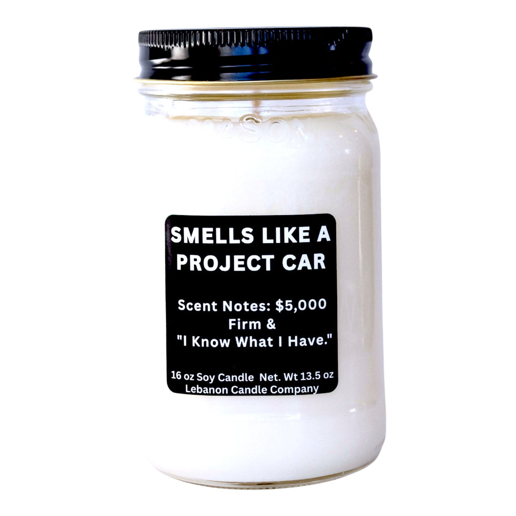 Smells Like A Project Car Funny Candle