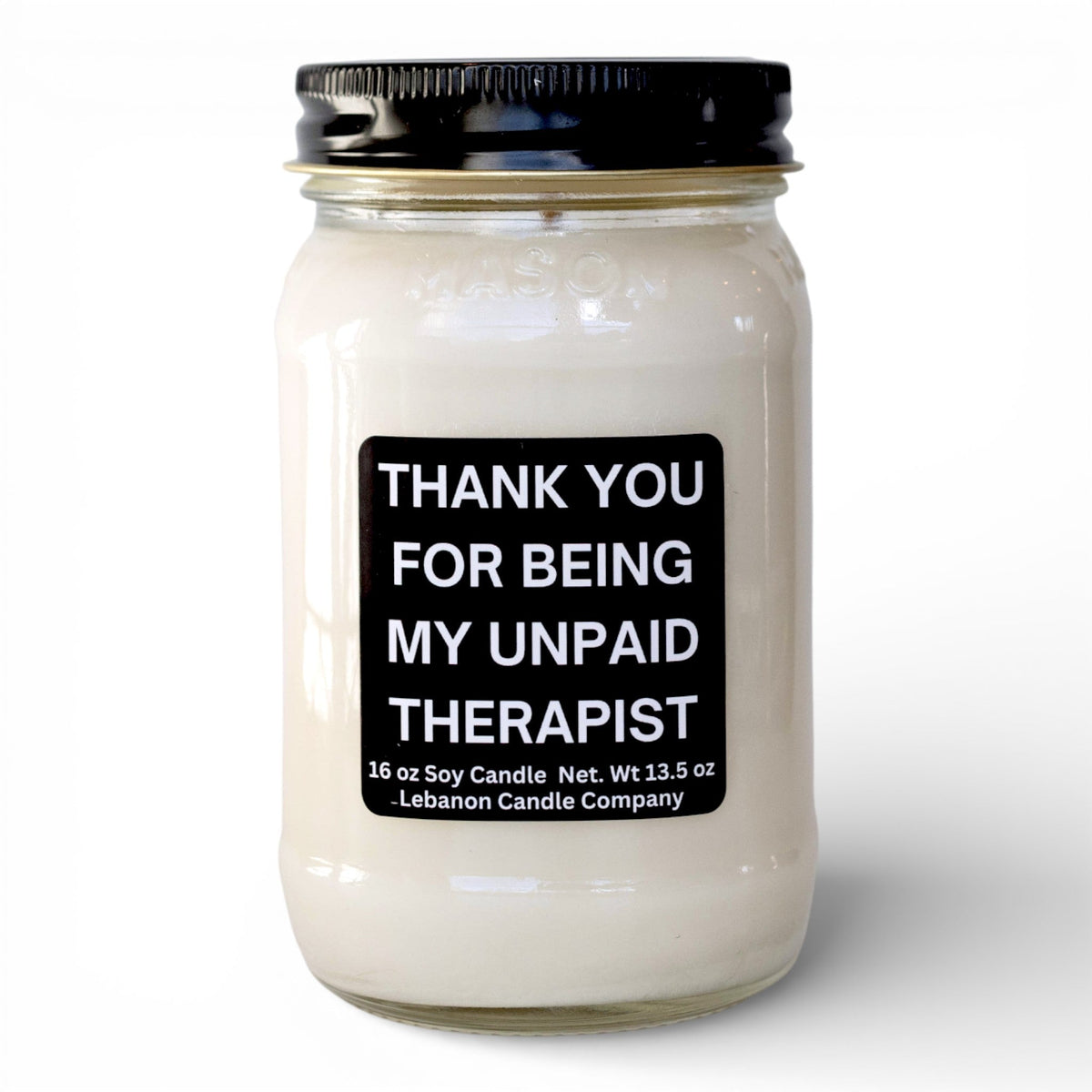 Thank You For Being My Unpaid Therapist Funny Candle