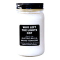 Who Left The Lights On Funny Candle