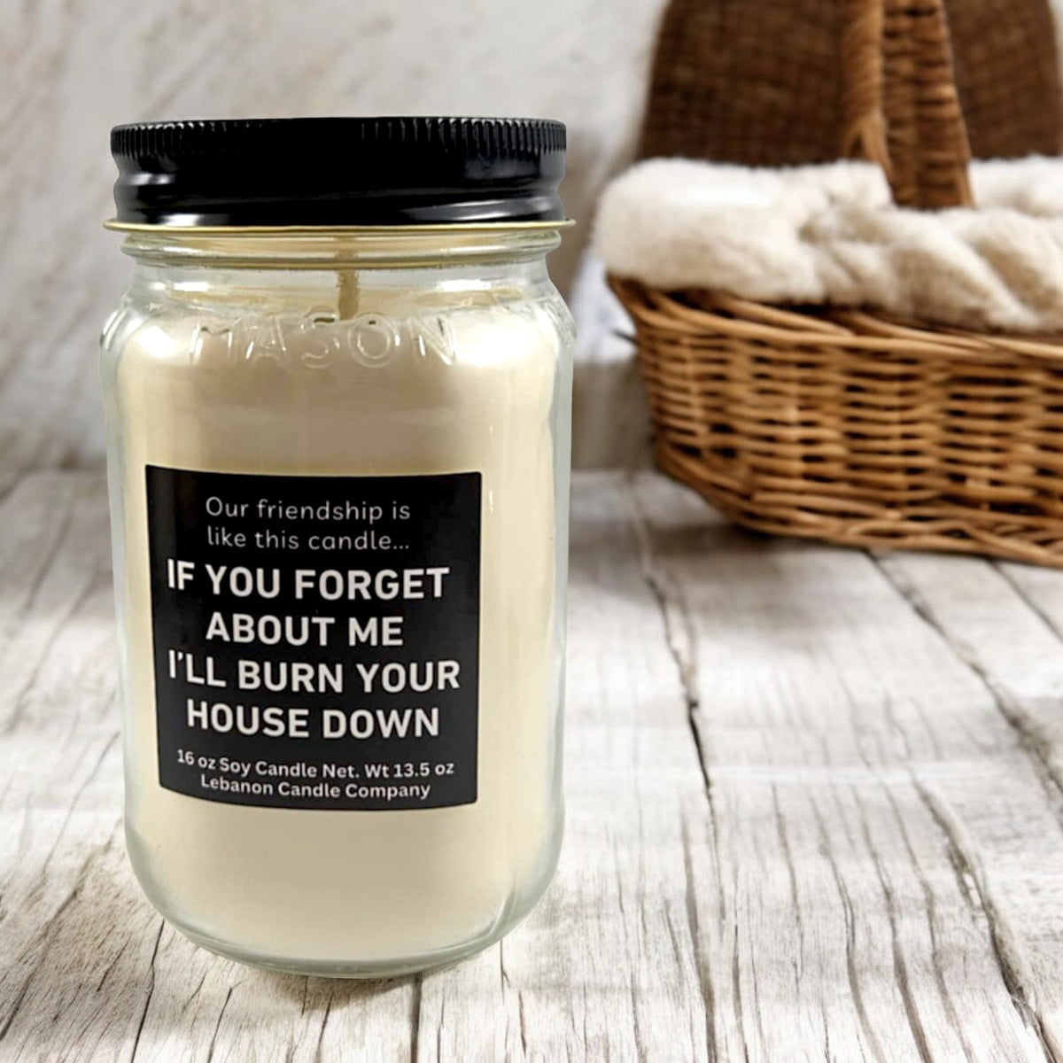 Our Friendship Is Like This Candle Funny Candle