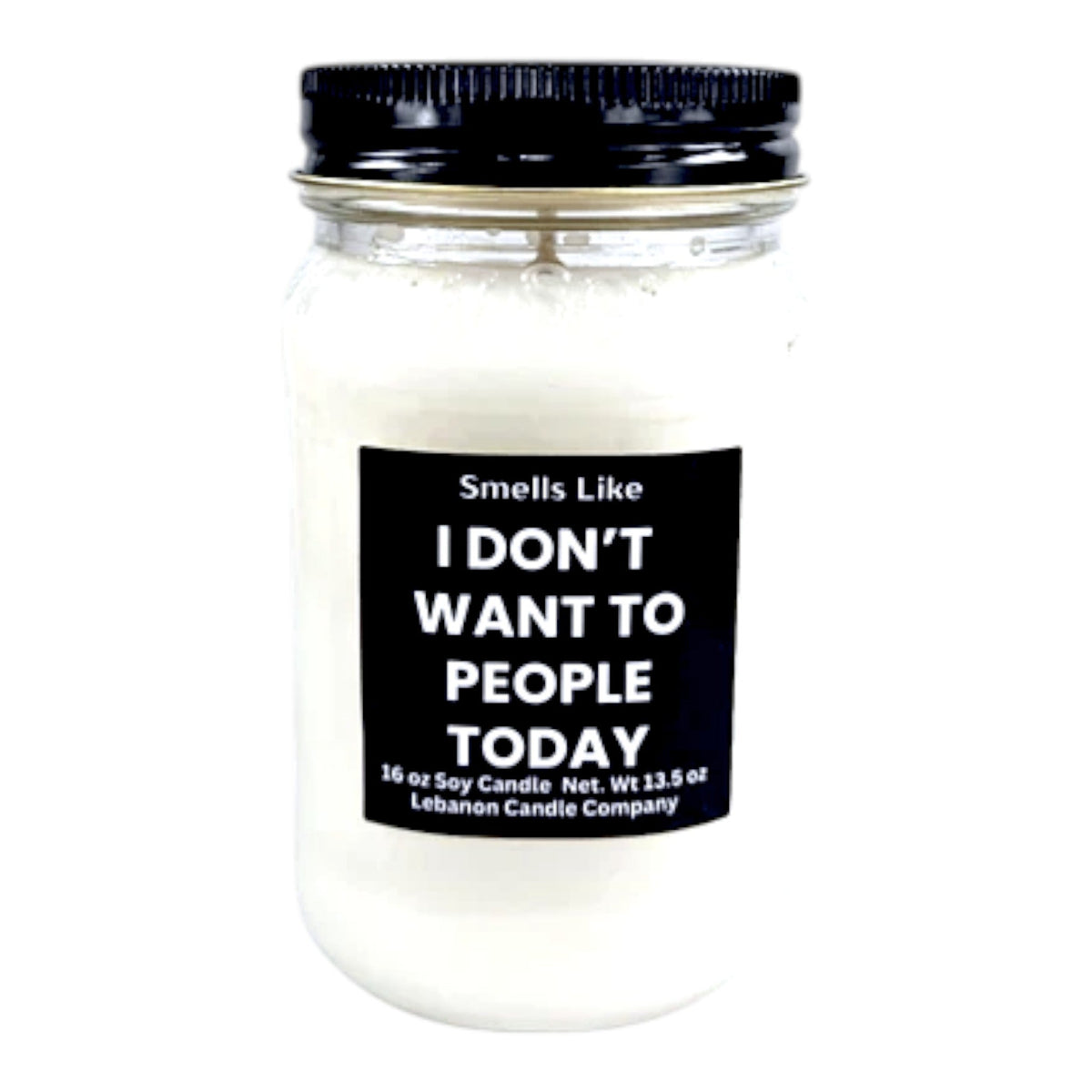 Smells Like I Don't Want To People Today Funny Candle